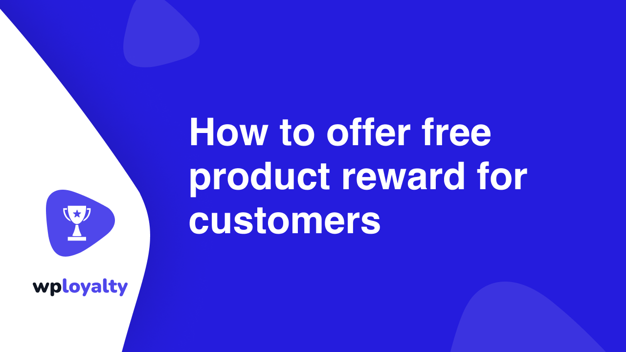 Offer free product reward for customers