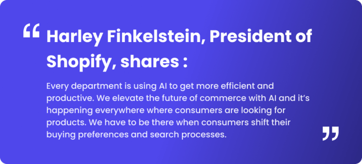 Perspective Harley Finkelstein, President of Shopify, on AI's impact in e-commerce